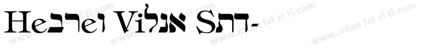 Hebrew Vilna Std字体转换
